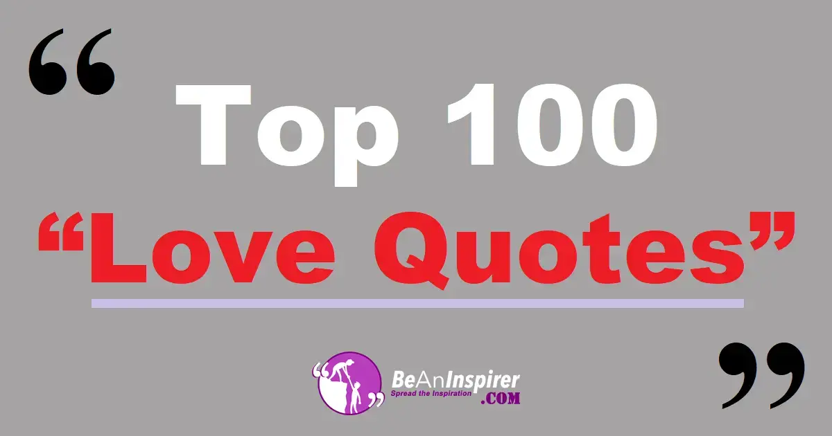 'Video thumbnail for Top 100 Love Quotes | Short Quotes To Understand LOVE Better'