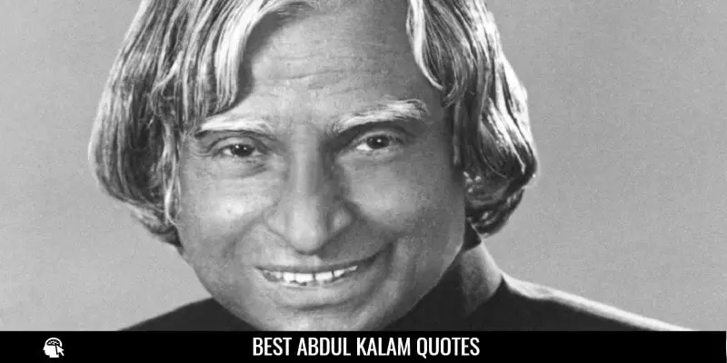 Best Abdul Kalam Quotes