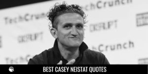 Best Casey Neistat Quotes