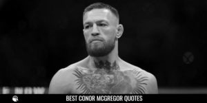 Best Conor McGregor Quotes