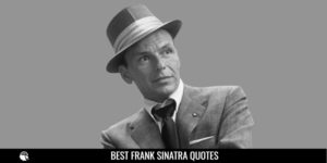 Best Frank Sinatra Quotes