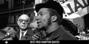Best Fred Hampton Quotes