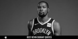Best Kevin Durant Quotes