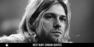 Best Kurt Cobain Quotes