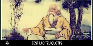 Best Lao Tzu Quotes
