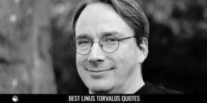 Best Linus Torvalds Quotes