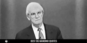 Best Og Mandino Quotes