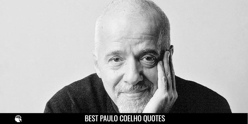 Best Paulo Coelho Quotes