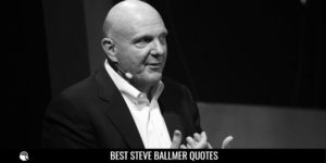 Best Steve Ballmer Quotes
