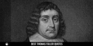Best Thomas Fuller Quotes
