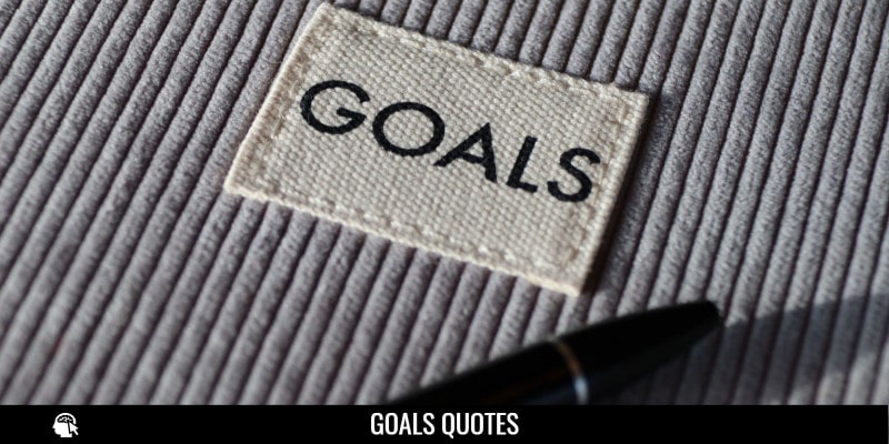 goals quotes