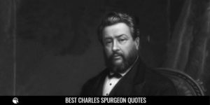 Best Charles Spurgeon Quotes