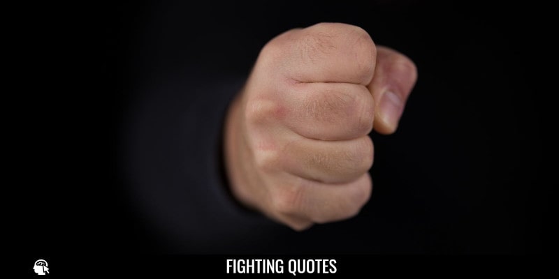 Best Fighting Quotes