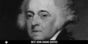 Best John Adams Quotes