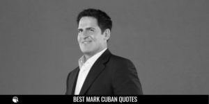 Best Mark Cuban Quotes