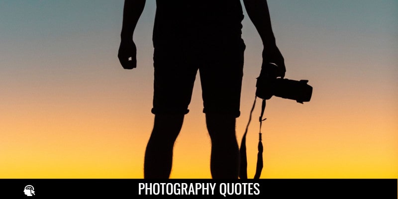 Best Photography Quotes