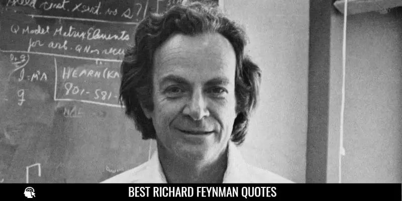 Best Richard Feynman Quotes
