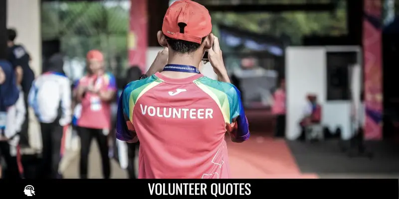 Best Volunteer Quotes