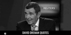 David Dreman Quotes