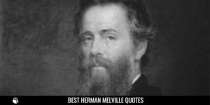 Herman Melville Quotes