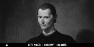Niccolò Machiavelli Quotes