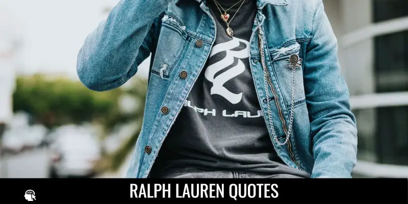 Ralph Lauren Quotes