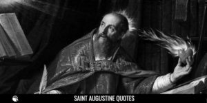 Saint Augustine of Hippo Quotes