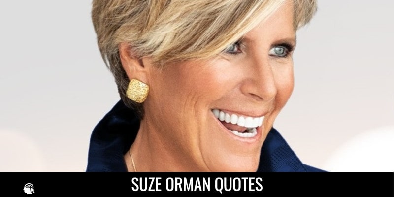 Suze Orman Quotes