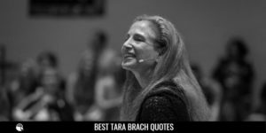 Tara Brach Quotes