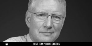 Tom Peters Quotes