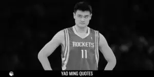 Yao Ming Quotes