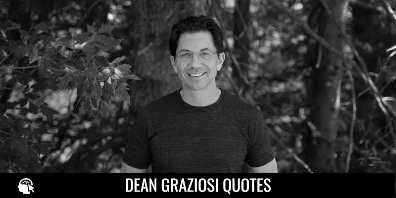 Dean Graziosi Quotes