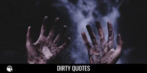 Dirty Quotes