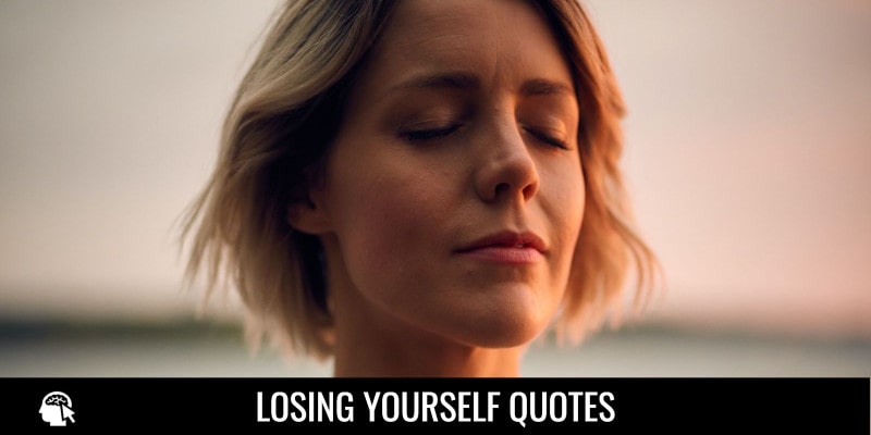 losing yourself quotes