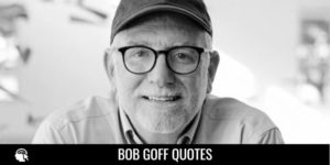 Bob Goff Quotes
