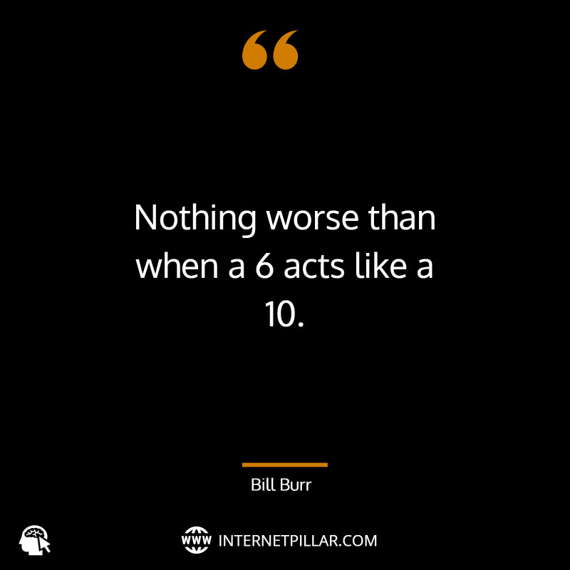 best-bill-burr-quotes