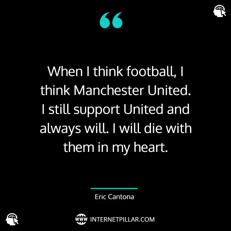 quotes-about-eric-cantona