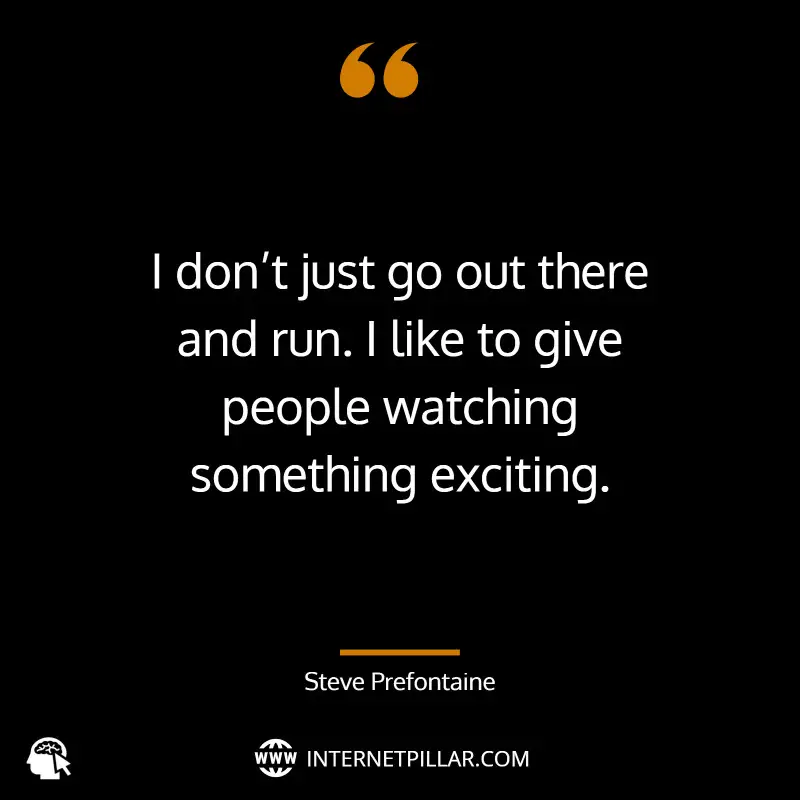 quotes-by-steve-prefontaine