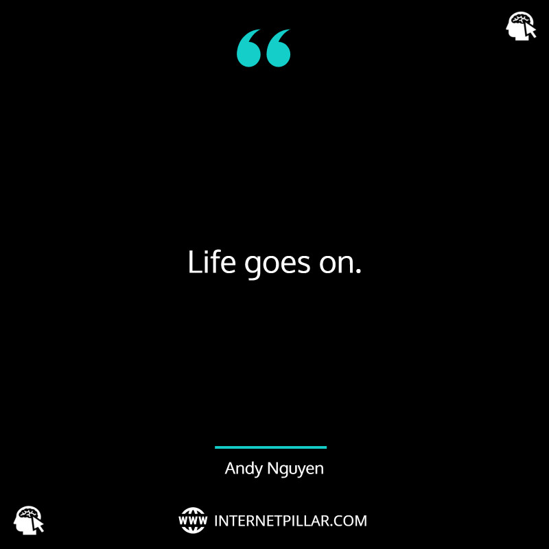 quotes-on-life-goes-on