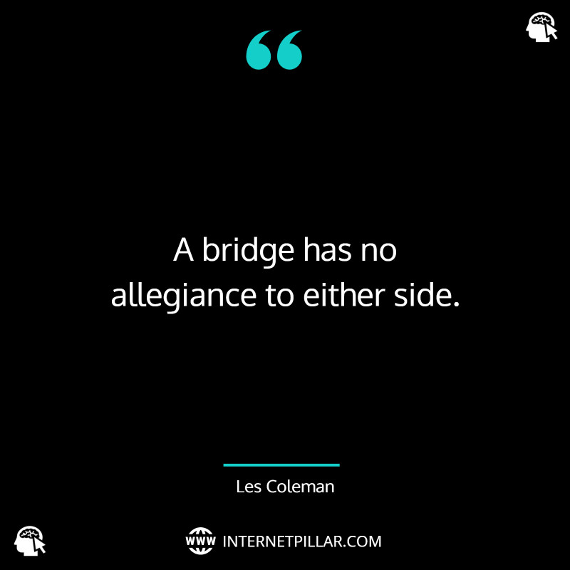 top-bridge-quotes