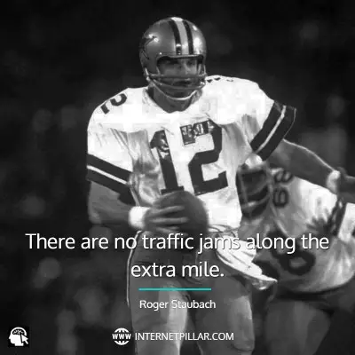 best-roger-staubach-quotes