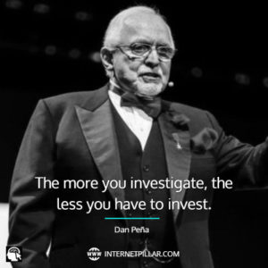 118 Inspiring Dan Pena Quotes on Success from The Trillionaire Man
