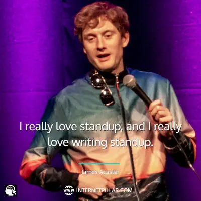 best-james-acaster-quotes