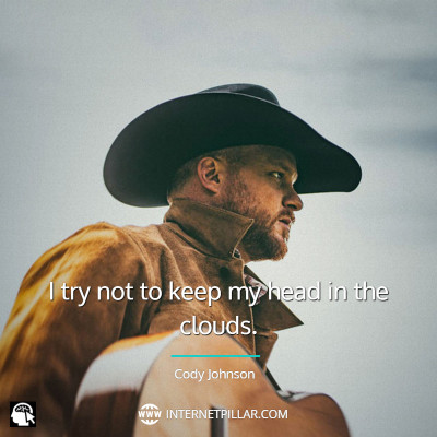 43 Best Cody Johnson Quotes from American Country Singer - Internet Pillar