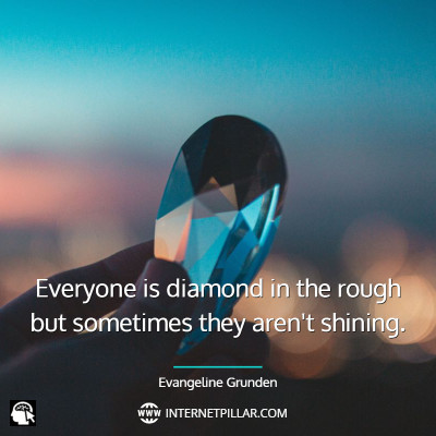 best-diamond-in-the-rough-quotes