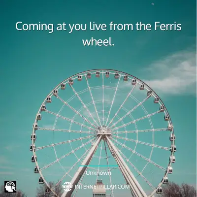 great-ferris-wheel-quotes