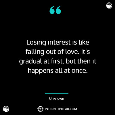 wise-losing-interest-quotes