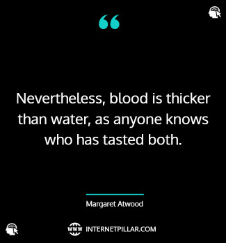 blood-is-thicker-than-water-quotes