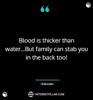popular-blood-is-not-thicker-than-water-quotes