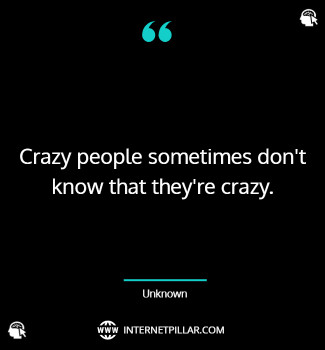 popular-crazy-people-quotes